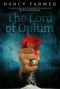 [Matteo Alacran 02] • The Lord of Opium